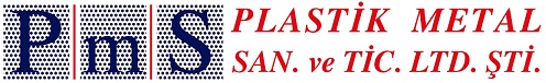 Pms Plastik Metal San.Tic. Ltd. Şti.